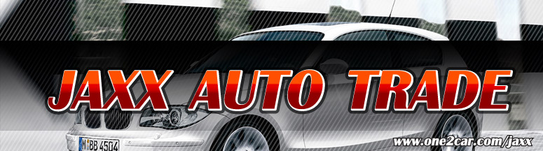 0 JAXX AUTO TRADE 0 JAXX AUTO TRADE